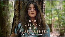 Der Gesang der Flusskrebse - Offizieller Trailer - Ab 18.8.2022 NUR im Kino!