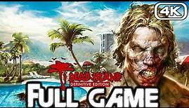 DEAD ISLAND DEFINITIVE EDITION Gameplay Walkthrough FULL GAME (4K 60FPS) No Commentary
