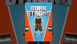 Born Strong