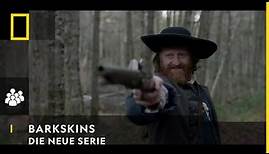 BARKSKINS - AUS HARTEM HOLZ - Die neue Serie | Montags 21:00 Uhr auf National Geographic