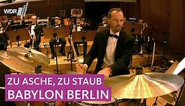Babylon Berlin Titelsong: Zu Asche, zu Staub