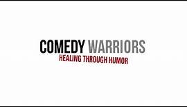 Comedy Warriors: Healing Through Humor - 2013 - Official Trailer