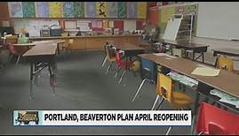 Portland Public Schools and Beaverton School District release reopening plans