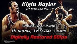 Elgin Baylor (Digitally Restored). 60fps 1970 NBA Finals G7 Full Highlights 19pts, 5reb, 3a
