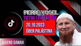 PIERRE VOGEL TikTok Livestream Über Palästina & Aufklärung drüber