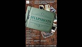 Stephen Schwartz’s SNAPSHOTS: A Musical Scrapbook - Now Streaming through February 28, 2021