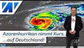 Azoren-Hurrikan "Lorenzo" nimmt Kurs auf Deutschland!