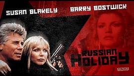 Russian Holiday (1993) | Jeff Altman, Victoria Barrett, Susan Blakely, Barry Bostwick