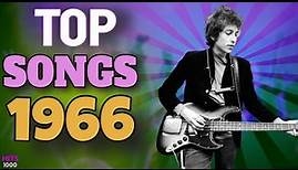 Top Songs of 1966 - Hits of 1966
