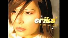 Erika - Relations