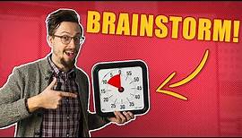 The Ultimate Brainstorming Exercise! (10 Minutes Long)