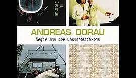 Andreas Dorau - Ärger mit der Unsterblichkeit (Bureau B) [Full Album]