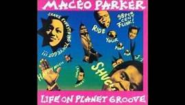 Pass The Peas - Maceo Parker