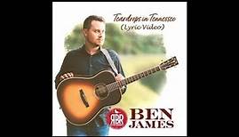 Ben James - Teardrops in Tennessee (Official Lyric Video) - Bluegrass Music, Bluegrass, Acoustic