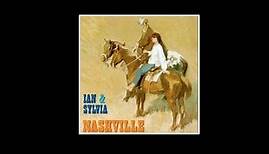 Ian And Sylvia - 1968 - Nashville (Album preview)