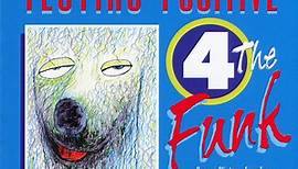 Various - George Clinton's Family Series: Testing Positive 4 The Funk