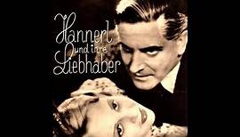 M i t t w o c h - i s t - M o s e r t a g - Hans Moser - Film Hannerl und ihre Liebhaber (1936)