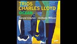 Charles Lloyd - The Lonely One