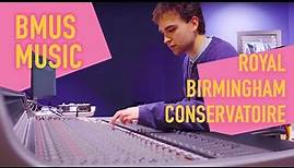 Royal Birmingham Conservatoire – BMus Music