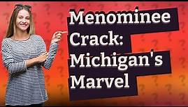 What Causes the Menominee Crack, Michigan's Geological Wonder?