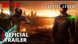 Netflix's JUSTICE LEAGUE 2 – Official Trailer | Snyderverse Restored | Zack Snyder Darkseid Returns