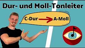 DUR-Tonleiter und MOLL-Tonleiter - einfach verstehen!