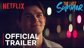 The Last Summer | Official Trailer [HD] | Netflix