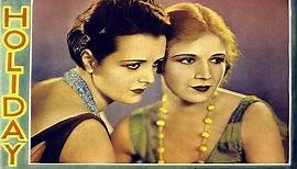 Holiday with Ann Harding 1930 - 1080p HD Film