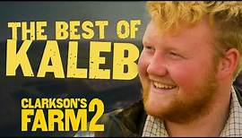 The Very Best Of Kaleb In Clarkson’s Farm Season 2