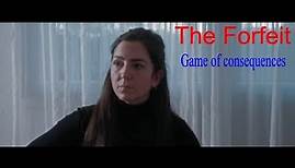 The Forfeit: A Game Of Consequences / Official Trailer