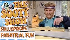 Fanatical Fun | The Sooty Show | Full Episode