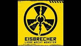 Eisbrecher - Liebe Macht Monster (FULL ALBUM)