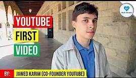 JAWED KARIM, MAN BEHIND (THE FIRST VIDEO ON YOUTUBE)