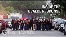 Inside the Uvalde Response (full documentary) | FRONTLINE + @ProPublica + @texastribune