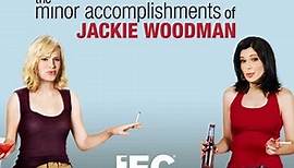 The Minor Accomplishments of Jackie Woodman 03 (IFC 2006) S01E03 Pounded