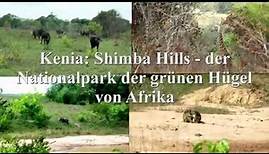 Kenia: Shimba Hills - der Nationalpark der grünen Hügel Afrikas