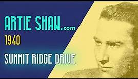 Artie Shaw - Summit Ridge Drive