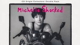 Michelle Shocked - Come A Long Way