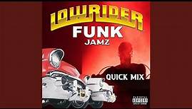 Lowrider Funk Jamz Quick Mix