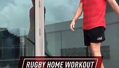Rugby Home Workout with Declan Martens