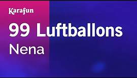 Karaoke 99 Luftballons - Nena *
