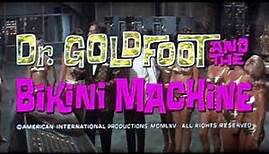 Dr. Goldfoot & the Bikini Machine (1965) | Original Theatrical Trailer