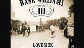 Hank Williams III - Lovin' & Huggin'