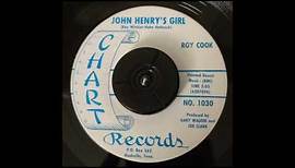 Roy Cook - John Henry's Girl