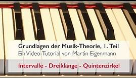 Grundlagen der Musiktheorie 1. Teil | Intervalle, Dreiklänge und der Quintenzirkel