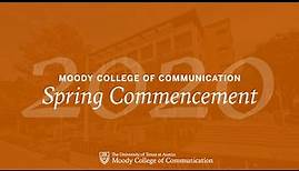 Moody College of Communication 2020 Spring Commencement