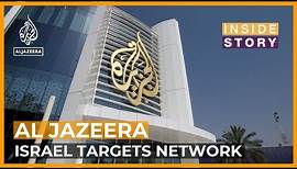 Why is Israel targeting Al Jazeera? | Inside Story