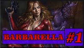 Barbarella (2021) #1: That's The Power of Love!