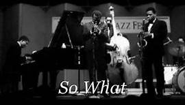 So What - Miles Davis Quintet 1963 Monterey Jazz Festival