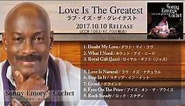 Sonny Emory’s Cachet - Love Is The Greatest (Album Sampler)